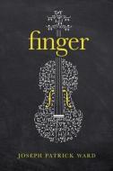 Finger di Joseph Patrick Ward edito da Arena Books