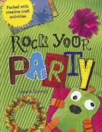 Rock Your Party di Laura Torres edito da SAUNDERS BOOK CO