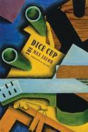 The Dice Cup di Max Jacob edito da WAKEFIELD PR
