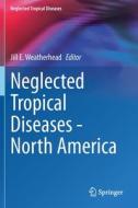 Neglected Tropical Diseases - North America edito da Springer Nature Switzerland AG