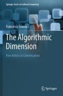 The Algorithmic Dimension di Francesca Franco edito da Springer International Publishing