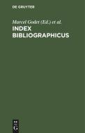 Index Bibliographicus: Weltliste Laufender Bibliographischer Zeitschriften edito da Walter de Gruyter