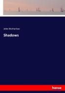 Shadows di John Wetherbee edito da hansebooks