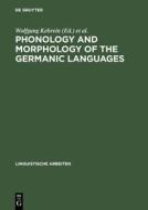 Phonology and Morphology of the Germanic Languages edito da De Gruyter