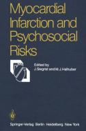 Myocardial Infarction and Psychosocial Risks edito da Springer Berlin Heidelberg