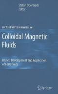 Colloidal Magnetic Fluids edito da Springer-Verlag GmbH