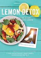 Lemon Detox - der einfache Start in ein gesundes Leben di Ursula Peer edito da Books on Demand