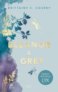 Eleanor & Grey: English Edition by LYX di Brittainy C. Cherry edito da LYX