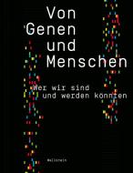 Von Genen und Menschen edito da Wallstein Verlag GmbH