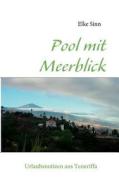 Pool Mit Meerblick di Elke Sinn edito da Books On Demand