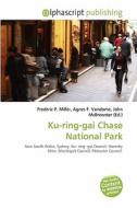 Ku-ring-gai Chase National Park edito da Vdm Publishing House