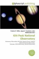 Kitt Peak National Observatory edito da Alphascript Publishing