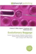 Evolutionary Baggage edito da Betascript Publishing
