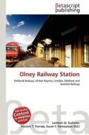 Olney Railway Station edito da Betascript Publishing