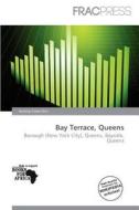 Bay Terrace, Queens edito da Frac Press