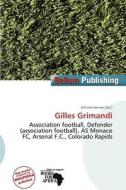 Gilles Grimandi edito da Bellum Publishing