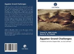 Agypten Grand Challenges di A. Abd elrady Yousef A. Abd elrady, Tabakh Rana M. El edito da KS OmniScriptum Publishing