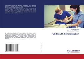 Full Mouth Rehabilitation di Kumar Adarsh, Mohammad Kashif Noorani edito da LAP LAMBERT Academic Publishing