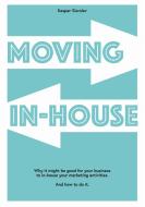 Moving In-house di Kasper Sierslev edito da Books on Demand