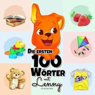 Die Ersten 100 Worter Mit Lenny di Devis Elizabeth Devis edito da Independently Published