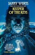 Keeper Of The Keys di Janny Wurts edito da Harpercollins Publishers