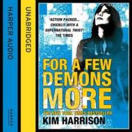 For a Few Demons More di Kim Harrison edito da HarperCollins Publishers