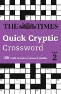 The Times Quick Cryptic Crossword Book 2 di The Times Mind Games edito da HarperCollins Publishers