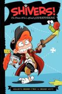 The Pirate Who's Afraid of Everything di Annabeth Bondor-Stone, Connor White edito da HarperCollins Publishers Inc
