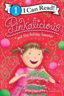 Pinkalicious and the Holiday Sweater di Victoria Kann edito da HARPERCOLLINS