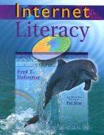 Hofstetter ] Internet Literacy ] 1998 ] 1 di Fred T. Hofstetter, Pat Sine edito da IRWIN