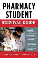 Pharmacy Student Survival Guide di Ruth E. Nemire, Karen L. Kier edito da Mcgraw-hill Education - Europe