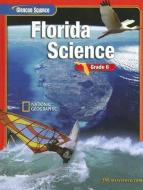 Florida Science: Grade 6 edito da GLENCOE SECONDARY