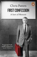First Confession di Chris Patten edito da Penguin Books Ltd