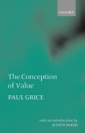 The Conception of Value di Paul Grice edito da OUP Oxford