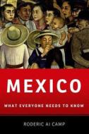 Mexico di Roderic Ai Camp edito da Oxford University Press Inc