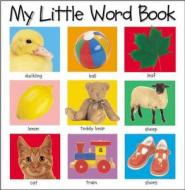 My Little Word Book di Roger Priddy edito da Priddy Books
