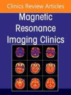Postoperative Joint MR Imaging, an Issue of Magnetic Resonance Imaging Clinics of North America: Volume 30-4 edito da ELSEVIER
