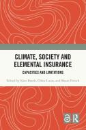 Climate, Society And Elemental Insurance edito da Taylor & Francis Ltd