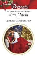Larenzo's Christmas Baby di Kate Hewitt edito da HARLEQUIN SALES CORP