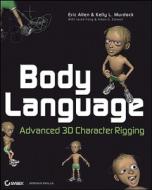 Body Language di Kelly L. Murdock, Eric Allen, Jared Fong, Adam G. Sidwell edito da John Wiley And Sons Ltd