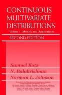 Continuous Multivariate Distributions, Volume 1 di Samuel Kotz edito da Wiley-Blackwell