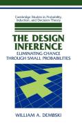 The Design Inference di William A. Dembski edito da Cambridge University Press