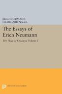 The Essays of Erich Neumann, Volume 3 di Erich Neumann edito da Princeton University Press