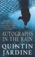 Autographs in the Rain di Quintin Jardine edito da Headline Book Publishing