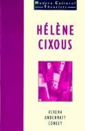 Helene Cixous -OS di Verena A. Conley edito da UNIV OF TORONTO PR