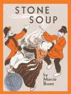 Stone Soup: An Old Tale di Ann Mcgovern edito da TURTLEBACK BOOKS