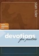 Devotions for Pastors di Stan Toler edito da Wesleyan Publishing House