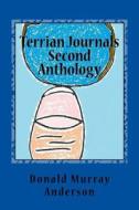 Terrian Journals Second Anthology: More Thoughts in Adventure di Donald Murray Anderson edito da Mythbreaker