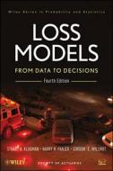 Loss Models: From Data To Decisions, 4e + Solutions Manual Set di Stuart A. Klugman, Harry H. Panjer, Gordon E. Willmot edito da John Wiley & Sons Inc