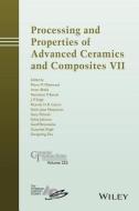 Processing and Properties of Advanced Ceramics and Composites VII di Morsi M. Mahmoud, Amar S. Bhalla, Narottam P. Bansal edito da WILEY-AMER CERAMIC SOC